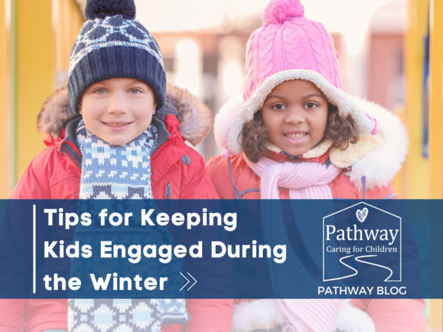 blog: keep kids engaged during the winter